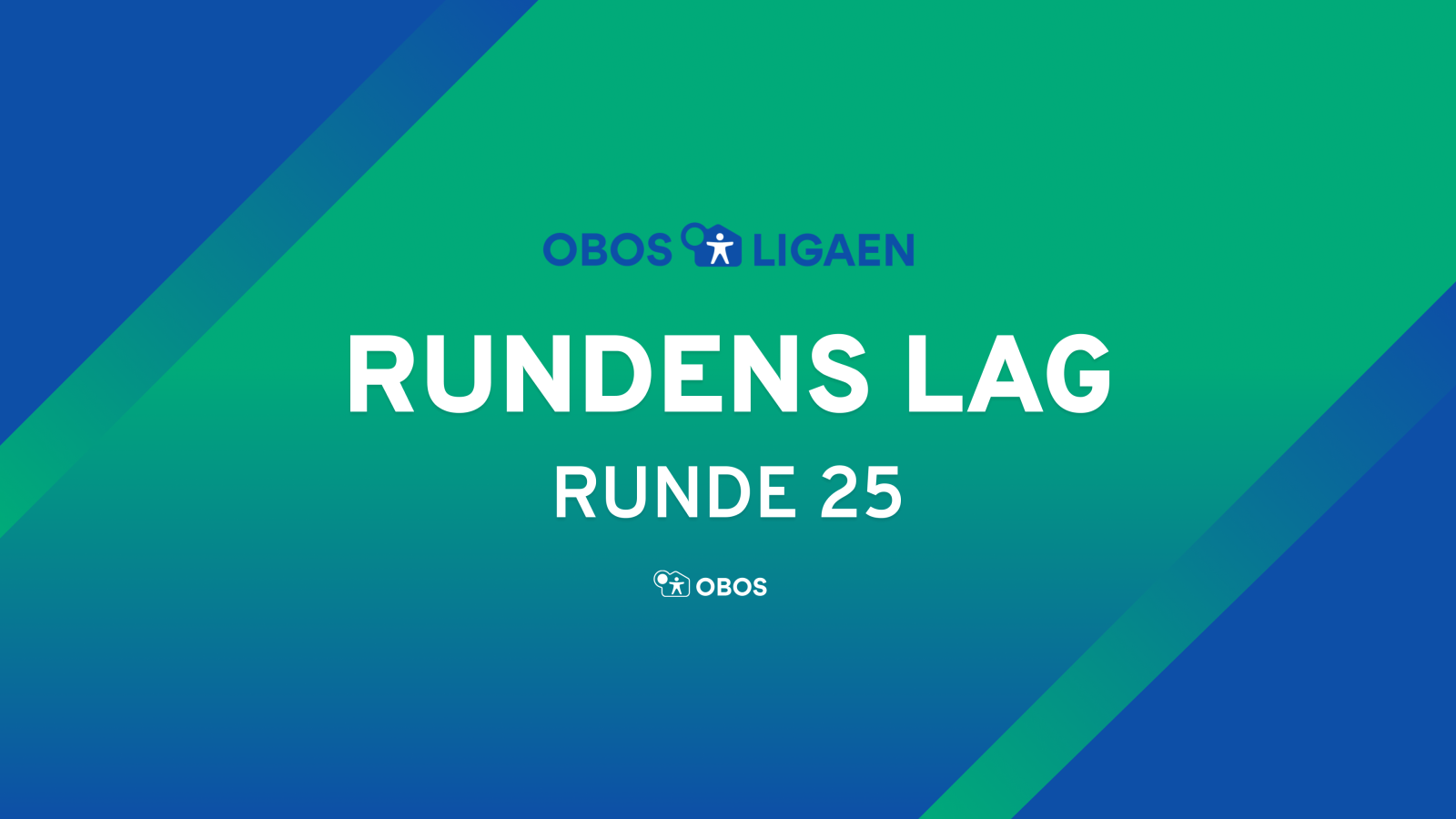 Rundens Lag - Runde 25 / OBOS-ligaen